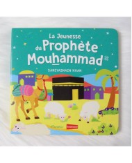 LA JEUNESSE DU PROPHÈTE MOUHAMMAD (Pages cartonnées)