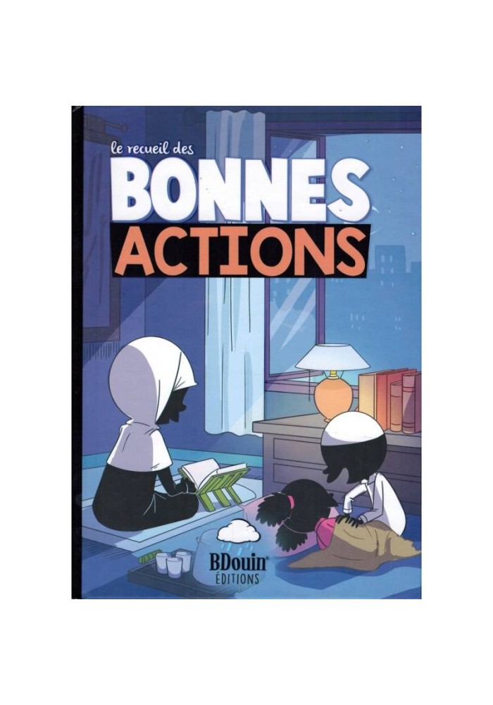 Le recueil des bonnes actions- Éditions BDouin
