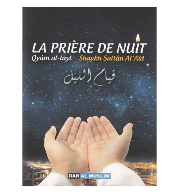 La prière de nuit QYAM AL-LAYL
