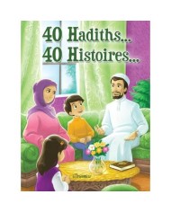 40 HADITHS...40 HISTOIRES