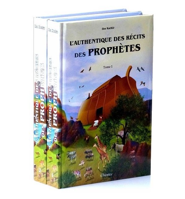 L'authentique des récits des prophètes (Histoires illustrées) - 2 tomes -