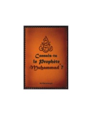 Connais-tu le Prophète Mohammed (saw) ?