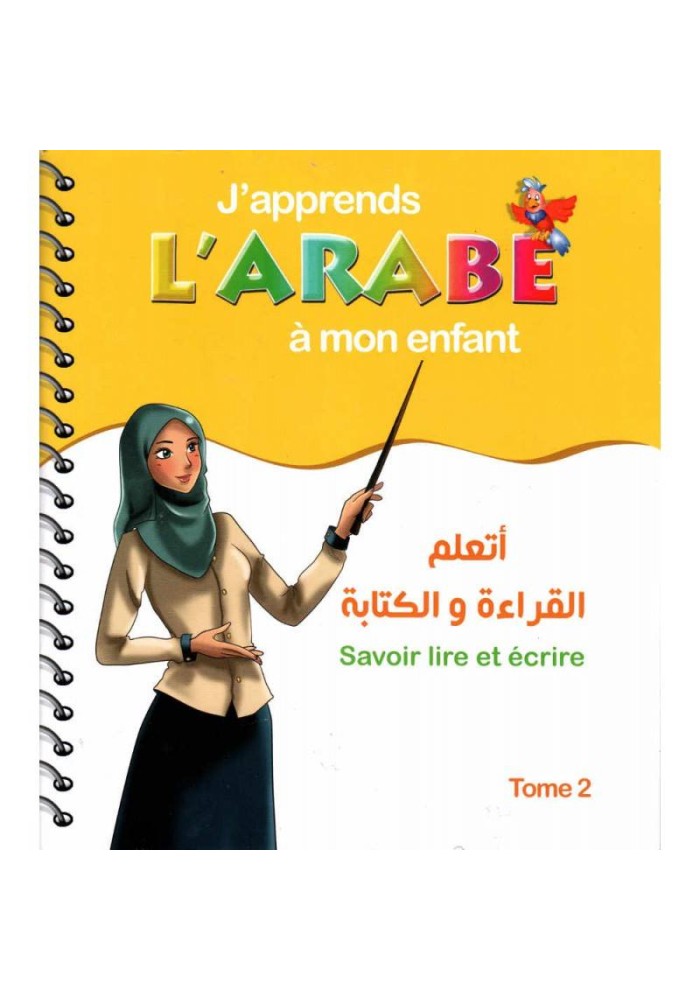J'apprends l'Arabe mon enfant Tome 2