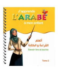 J'apprends l'Arabe mon enfant Tome 2