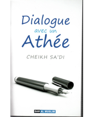 Dialogue avec un athée d'après Cheikh Sa'di